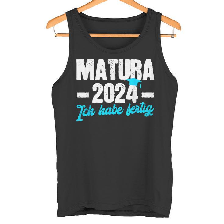 Matura 2024 Ich Habe Fertig Matura Bestanden Tank Top