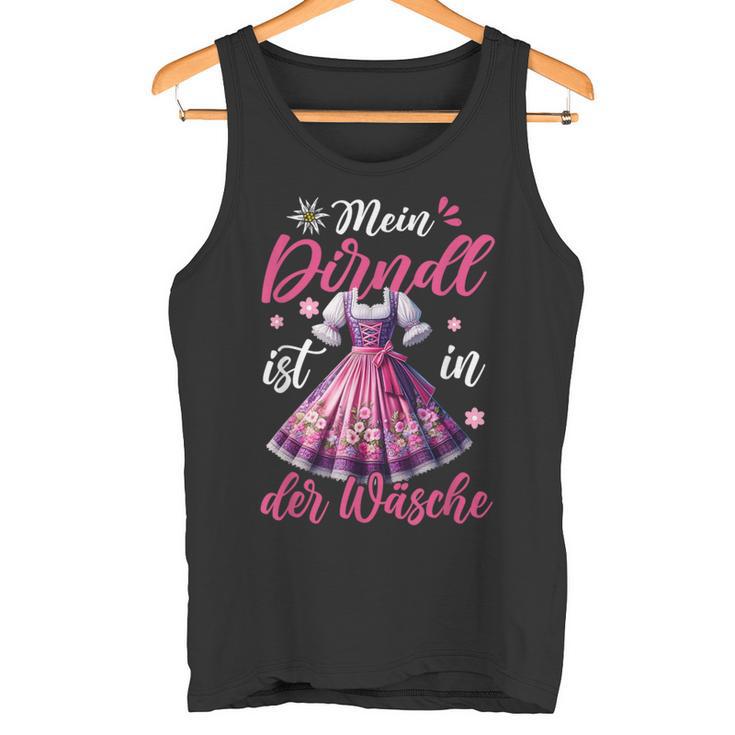 Mein Dirndl Ist In Der Waschen Tank Top