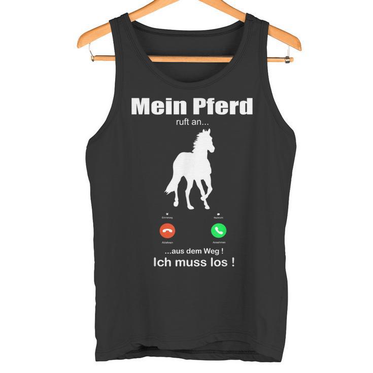 Mein Pferd Ruft An Pferde Tank Top