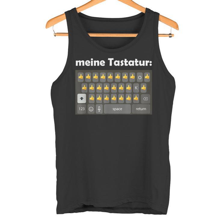 Meine Tastatur Daumen Hoch Für Papas Lustiges Tank Top