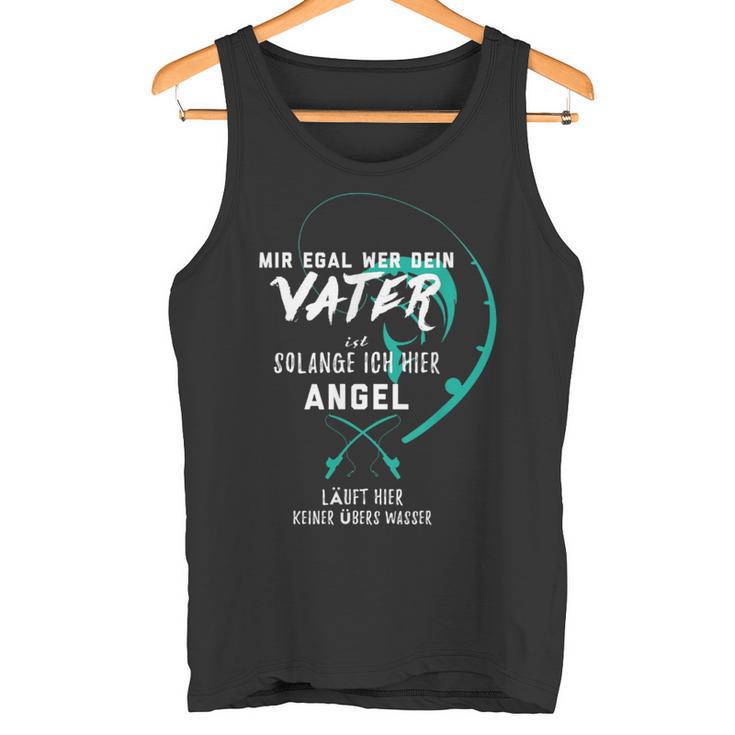 Mir Egal Wer Deinater Ist Solange Ich Hier Angel Tank Top