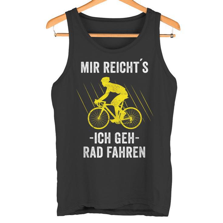 Mir Reicht's Ich Geh Rad Fahren Mountainbike Bicycle Tank Top