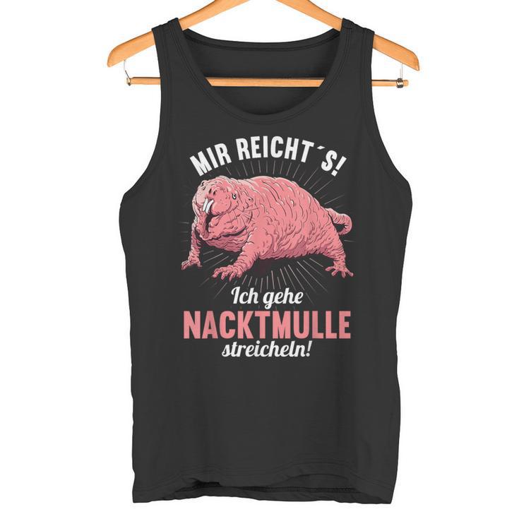 Mir Reichts Ich Gehe Naked Mulle Strokes Naked Mull Tank Top