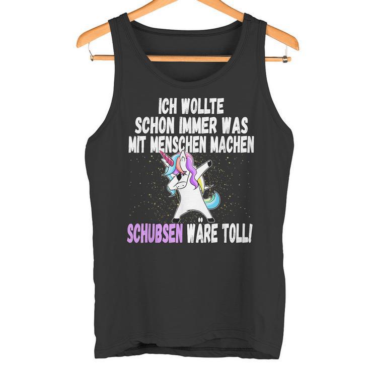 Was Mit Menschen Machen Unicorn Saying Tank Top