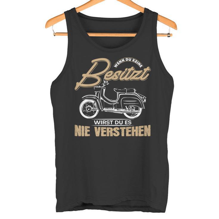 Moped Simson Schwalbe Wenn Du Keine Hen If Tank Top