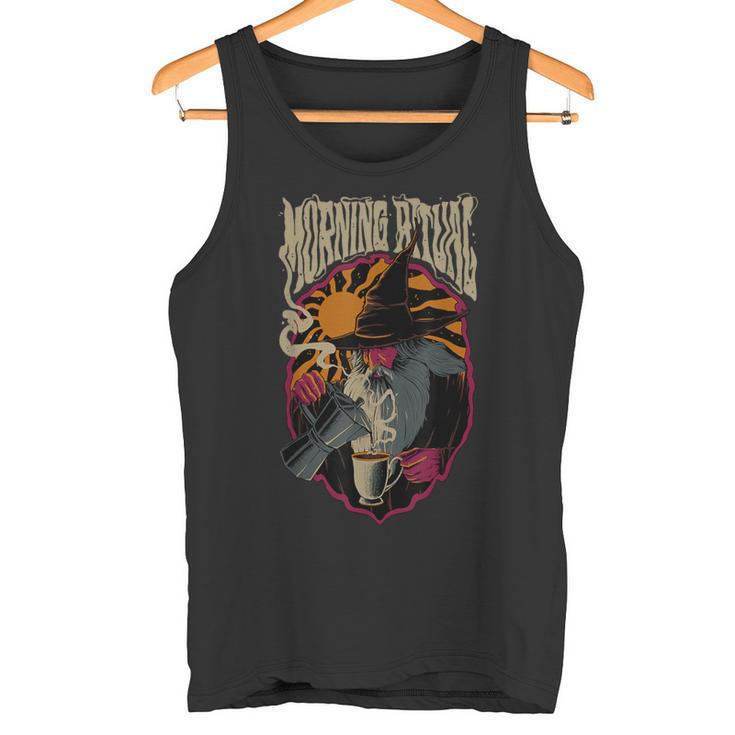 Morgenritual Zauberer Kaffeeliebhaber Mystische Hexe Tank Top