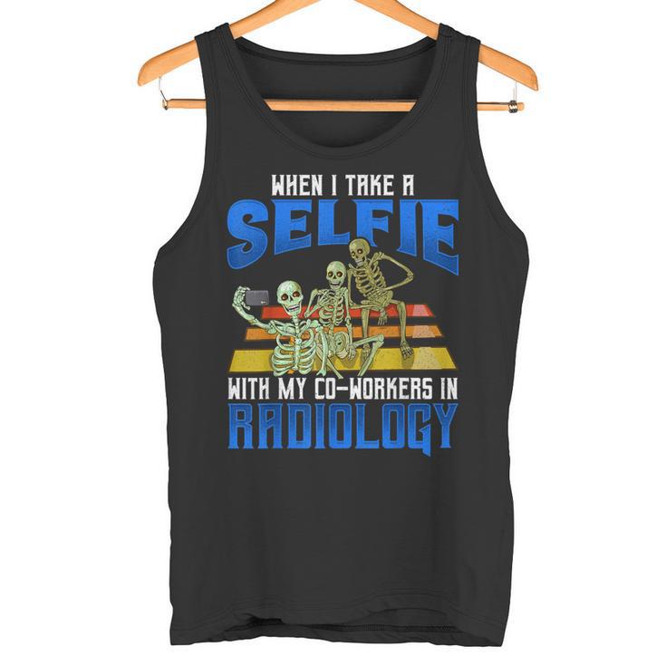 Mtra Radiology Selfie X-Ray Radiology Assistant Tank Top