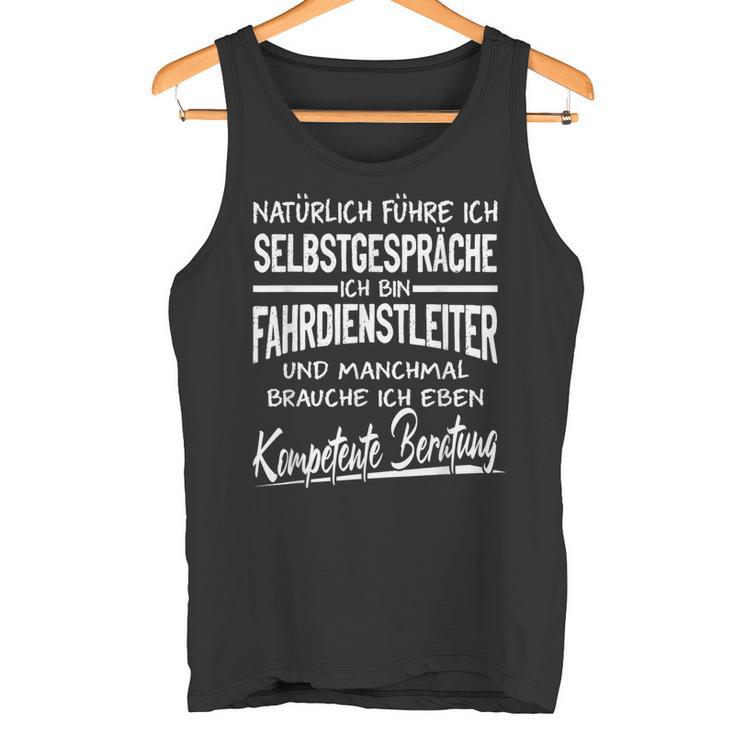 Natürlich Führ Ich Selbstpräche Driving Service Manager Tank Top