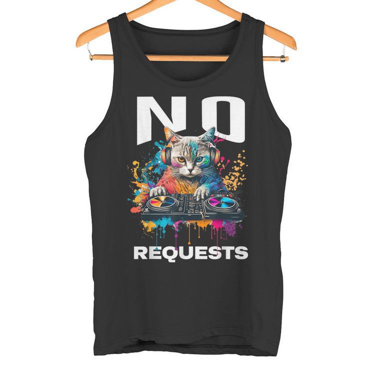 No Hay Peticiones Dj Cat Edm Dance Music Camiseta sin mangas