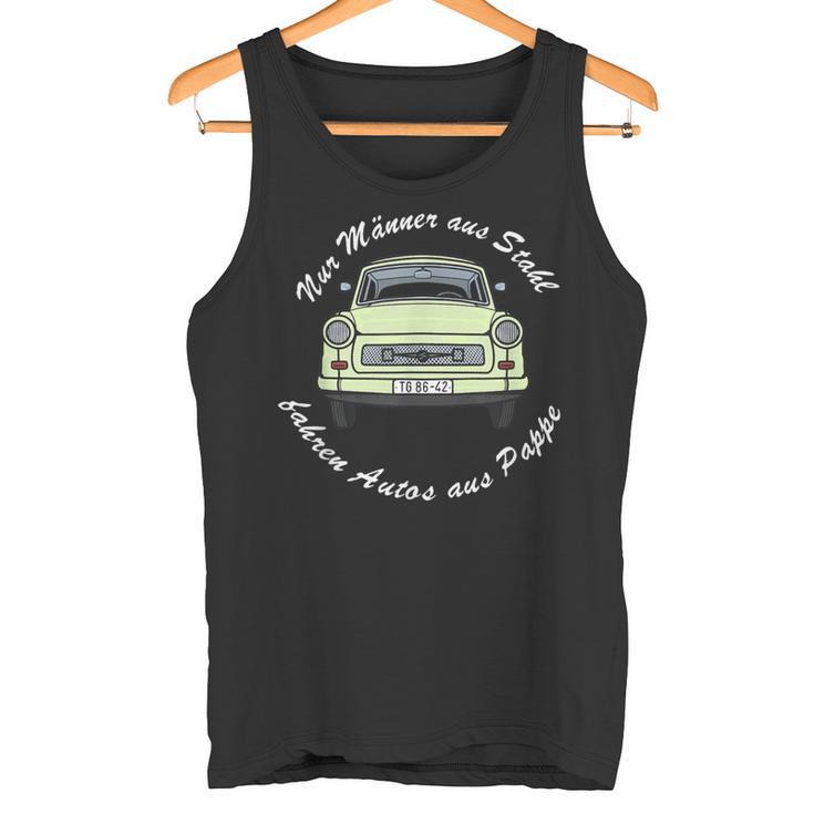 Nur Männer Aus Stahl Fahren Only From Sl Tank Top