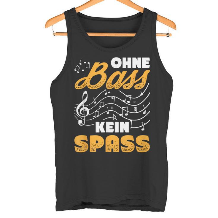 Ohne Bass Kein Spaß Chor Sänger Orchestra Tank Top