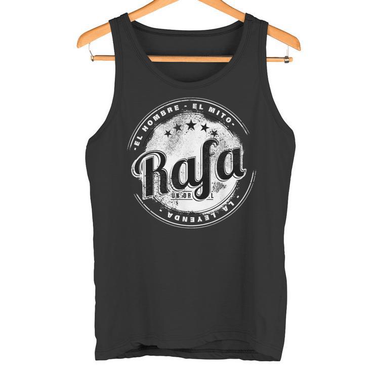 Rafa El Hombre El Mito La Leyend Rafa Nombre Camiseta sin mangas