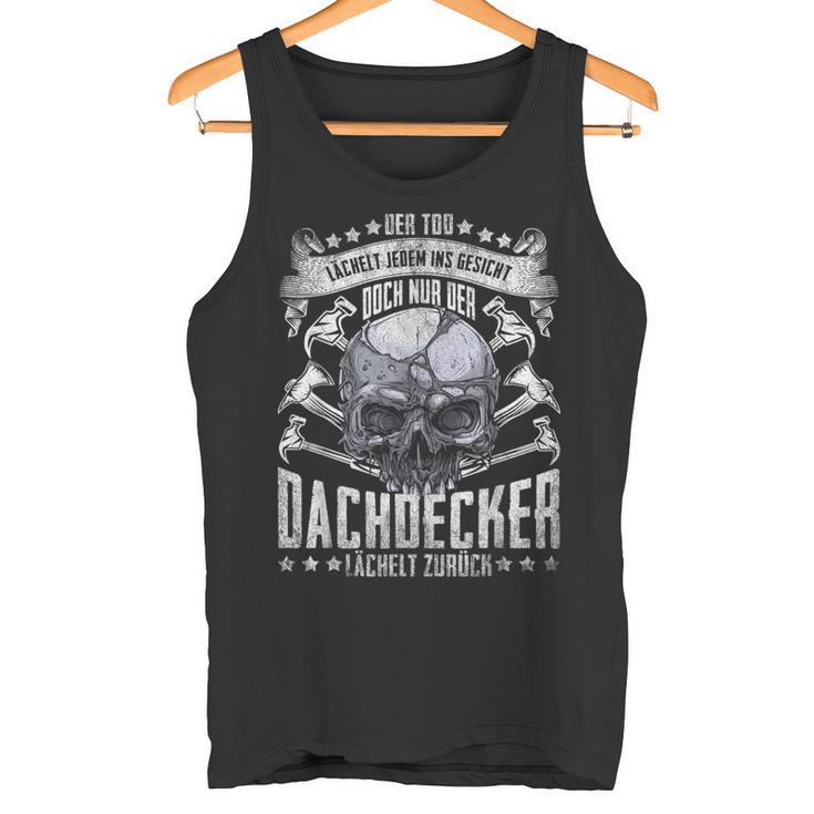 Roofers Der Ded Smiles Craftsmen Partner Tank Top