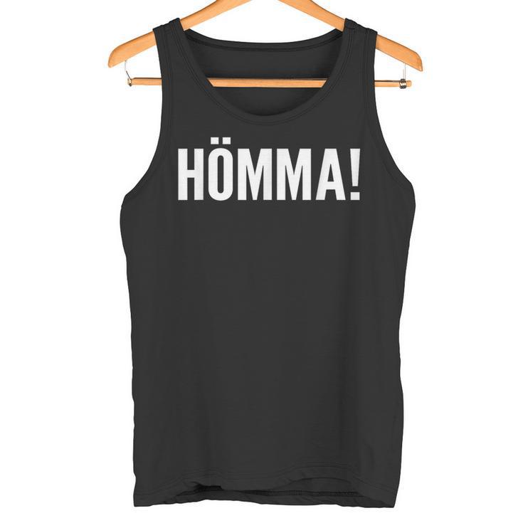 Ruhrpott Ruhrgebiet Hömma Idea Tank Top