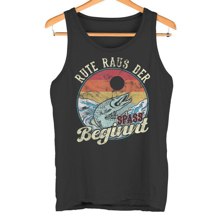 Rute Raus Der Spass Beginnt Angler Tank Top