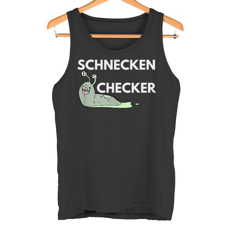 Schneckenchecker Geschenk Für Kommunikative Leute Tank Top