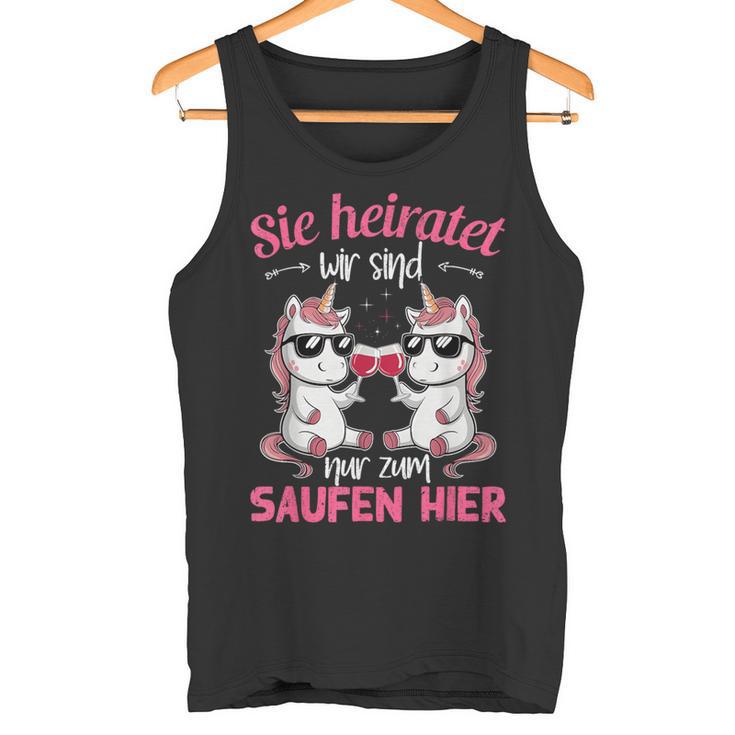 Sie Heiratet Wir Sind Nur Zum Saufen Hier Braut Jga Tank Top