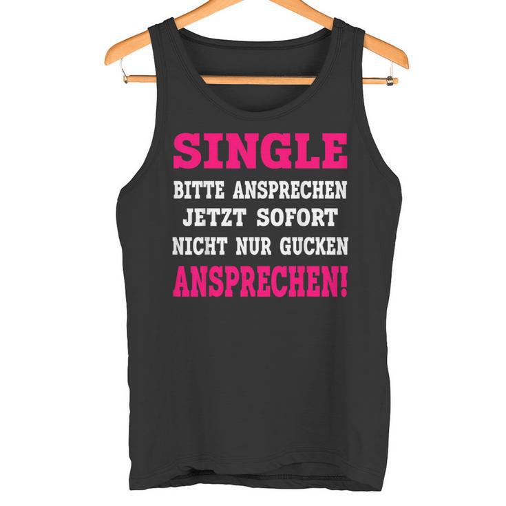 Single Please Atten Tank Top