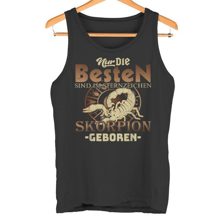 Star Sign Scorpion Nur Die Beste Geben Tank Top