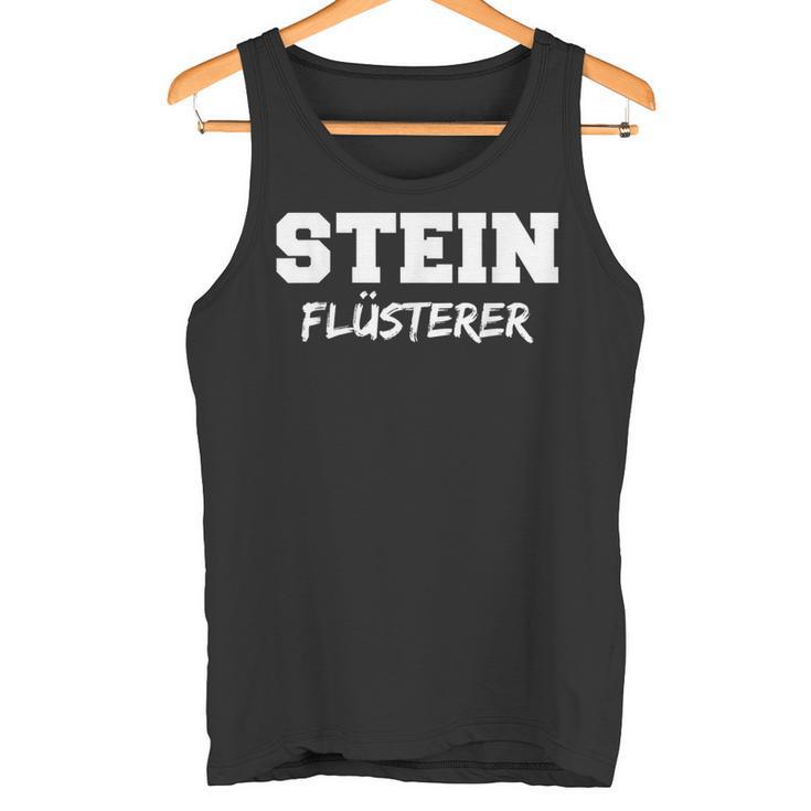 Steinwhisperer Steinmetz Job Stones Tank Top