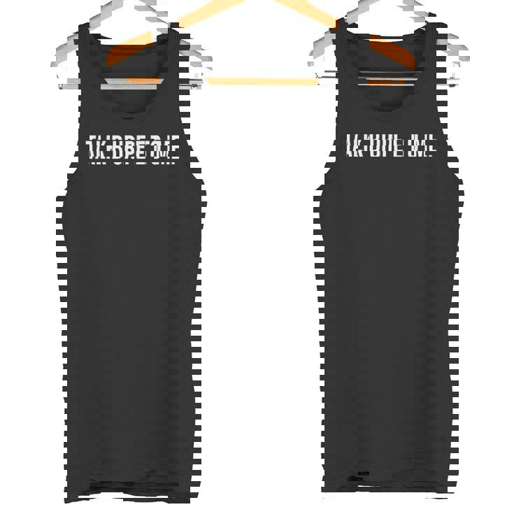 Talk Burpee To Me Divertido Entrenamiento Gimnasio Amantes Del Fitness Camiseta sin mangas