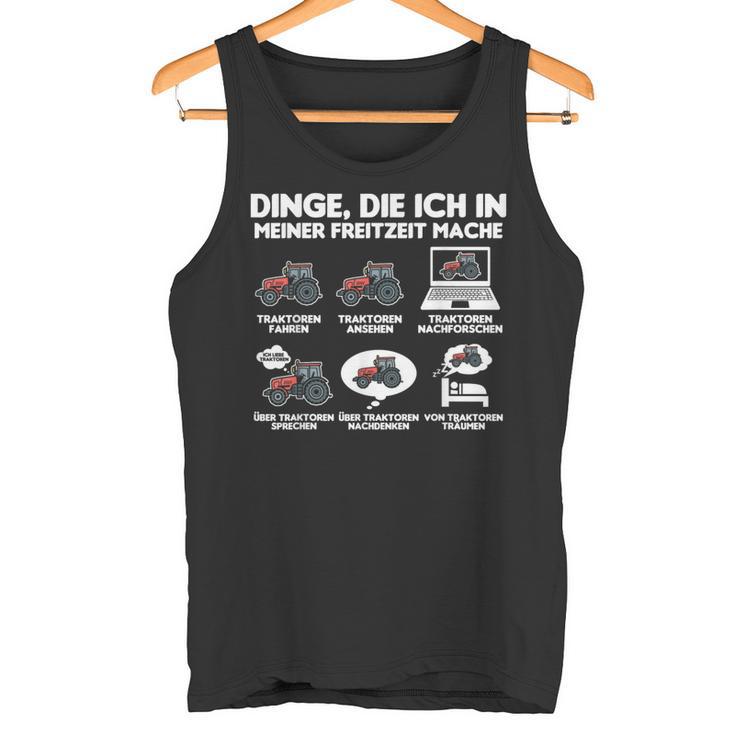 Tractor Tractor Bauer Dinge Die Ich Meiner Freizeit Mache Tank Top