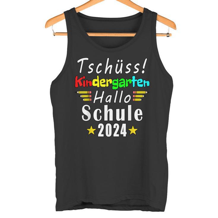 Tschüss Kindergarten Hello School 2024 Kita Tank Top