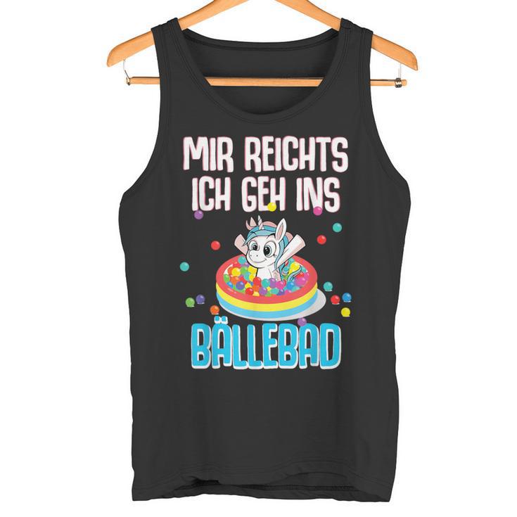 Unicorn Costume Mir Reichts Ich Geh Ins Ball Pit Unicorn S Tank Top