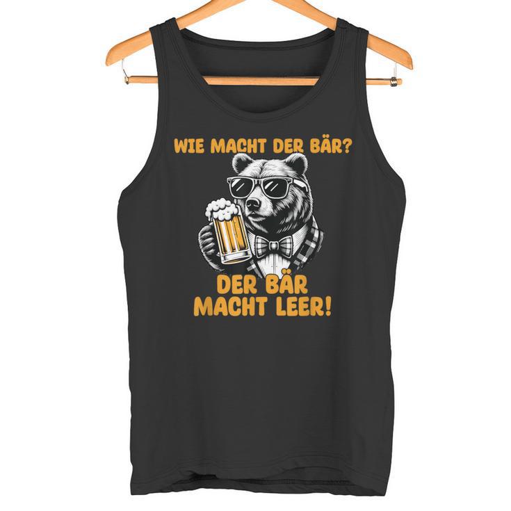 Wie Macht Der Bär German Text Tank Top