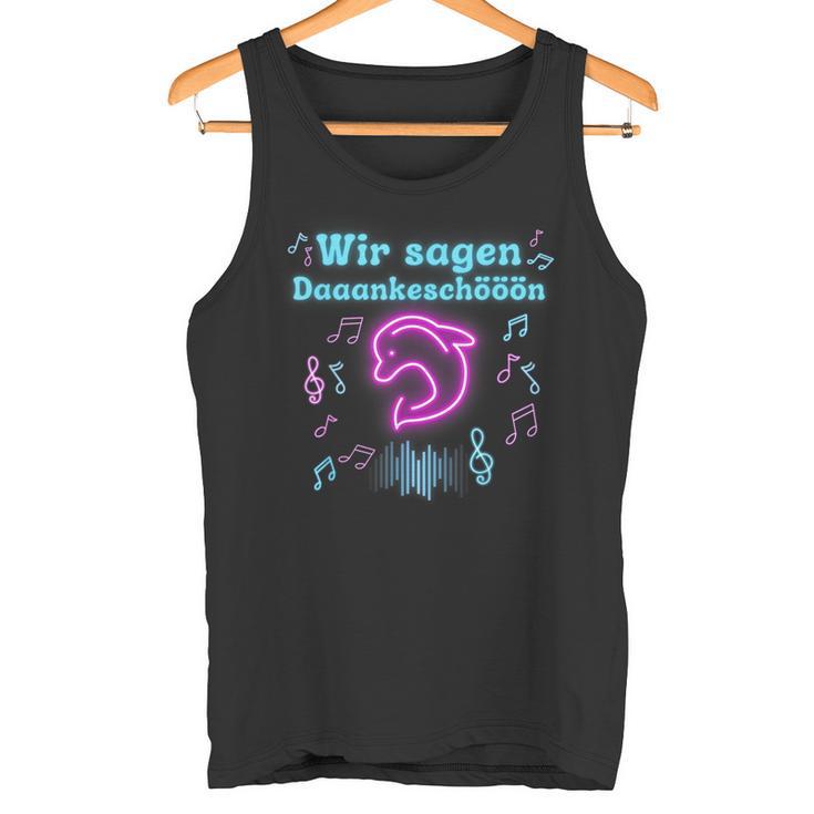 Wir Sagen Dankeschön Malle Party Summer 40 Years Tank Top