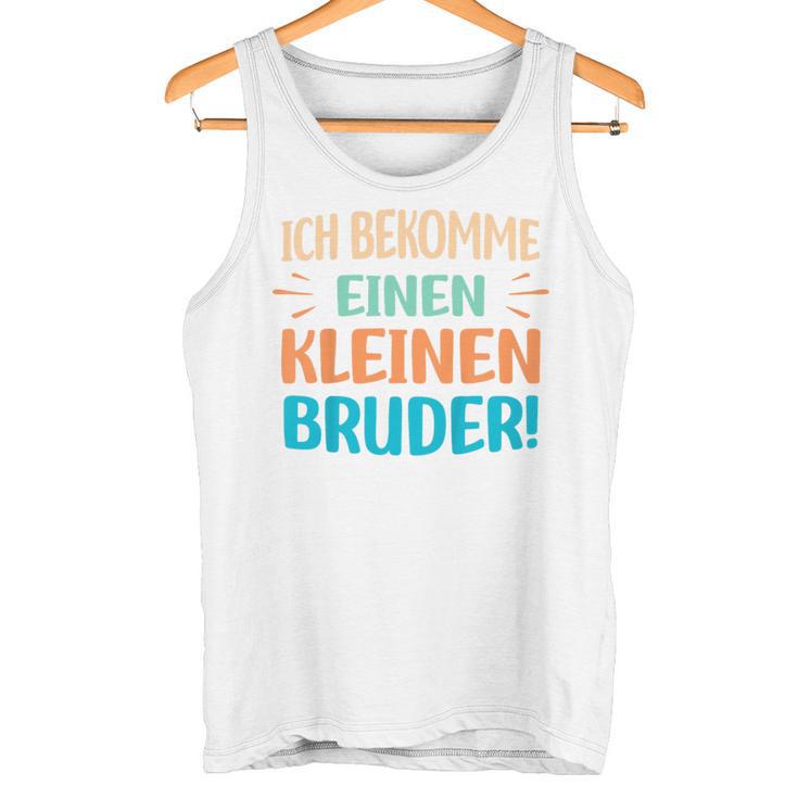 Children's Ich Bekomme Einen Kleine Bruder Ich Bekomme Einen Kleine Bru 80 Tank Top