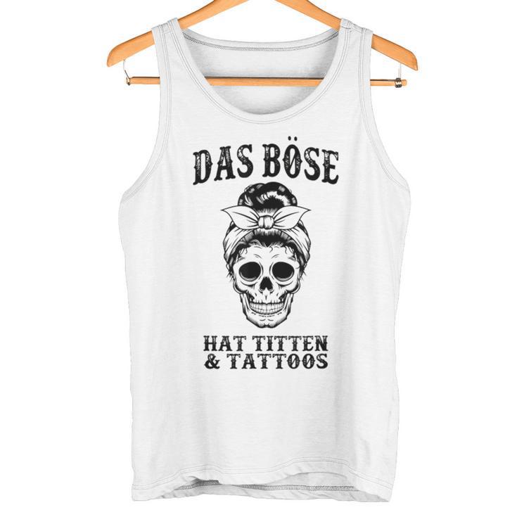 Das Böse Has Titten And Tattoos Tank Top