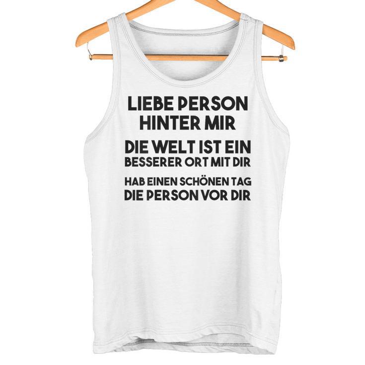 An Die Person Hinter Mir Liebe Person Hinter Mir Tank Top