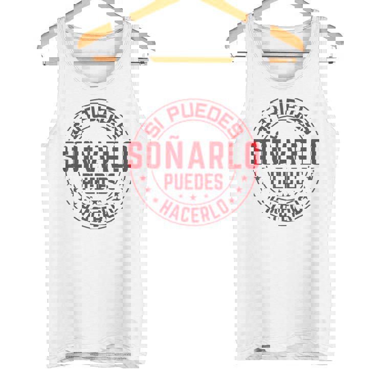 Frase Motivadora Si Puedes Soñarlo Puedes Hacerlo Camiseta sin mangas