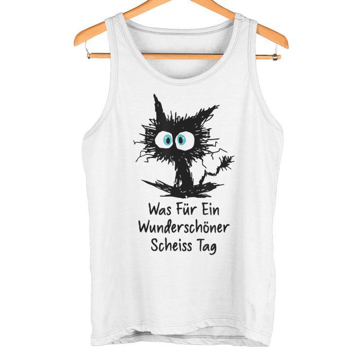 Was Für Ein Wonderschön Scheißtag Scheiss Tag Cat Gray Tank Top