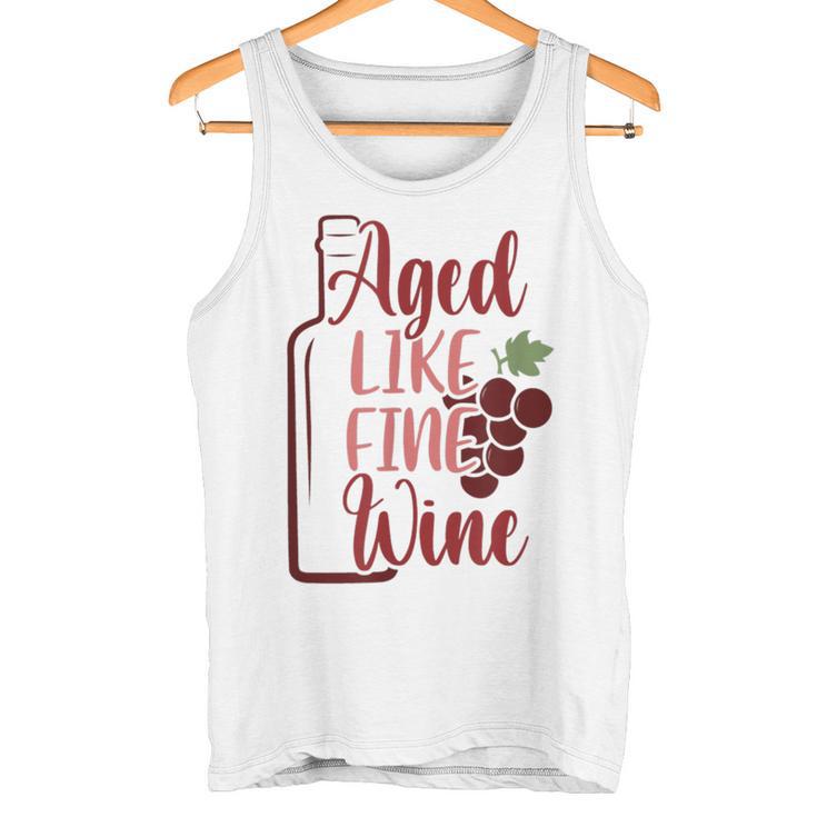 'Gereift Wie Guter Wein Tank Top