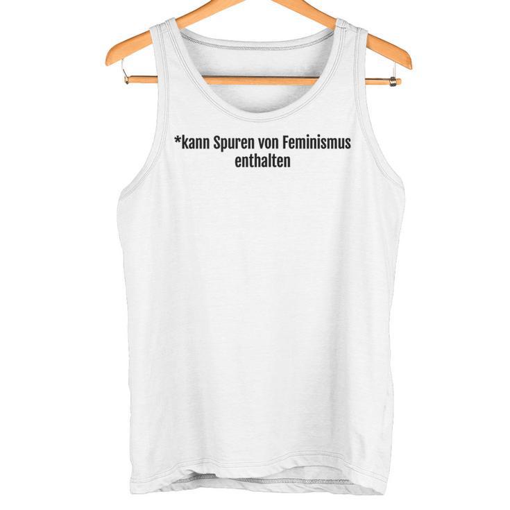 Kann Spurenon Feminismus Enthalten X Feminist Feminist Tank Top