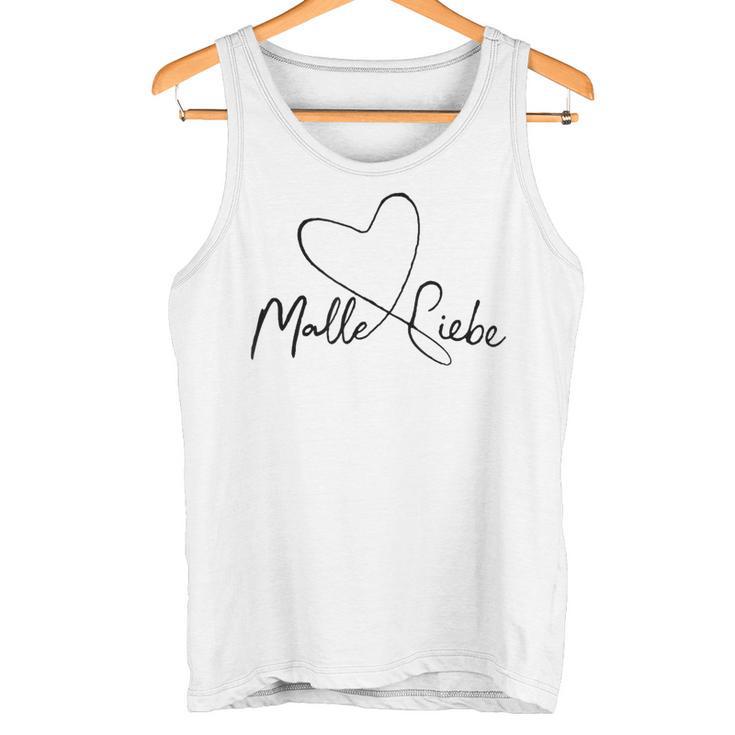 Malle Liebe S Tank Top