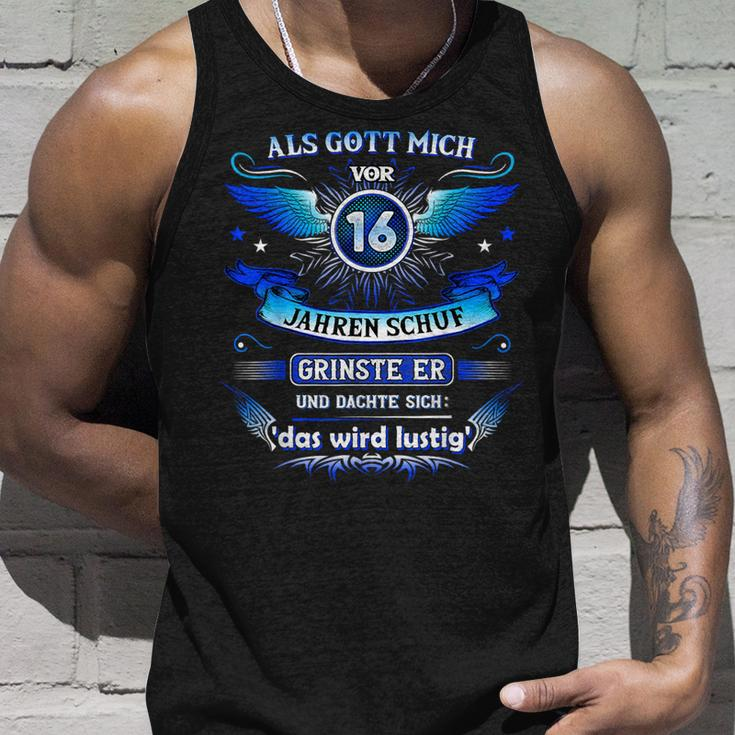 16Th Birthday Als Gott Michor 16 Jahre Schuf Grinste Er Grins Tank Top Geschenke für Ihn