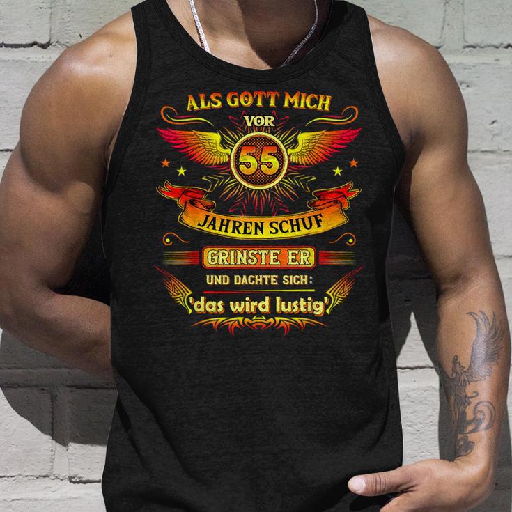 55Th Birthday Als Gott Michor 55 Jahre Schuf Grinste Er 55Th Tank Top Geschenke für Ihn