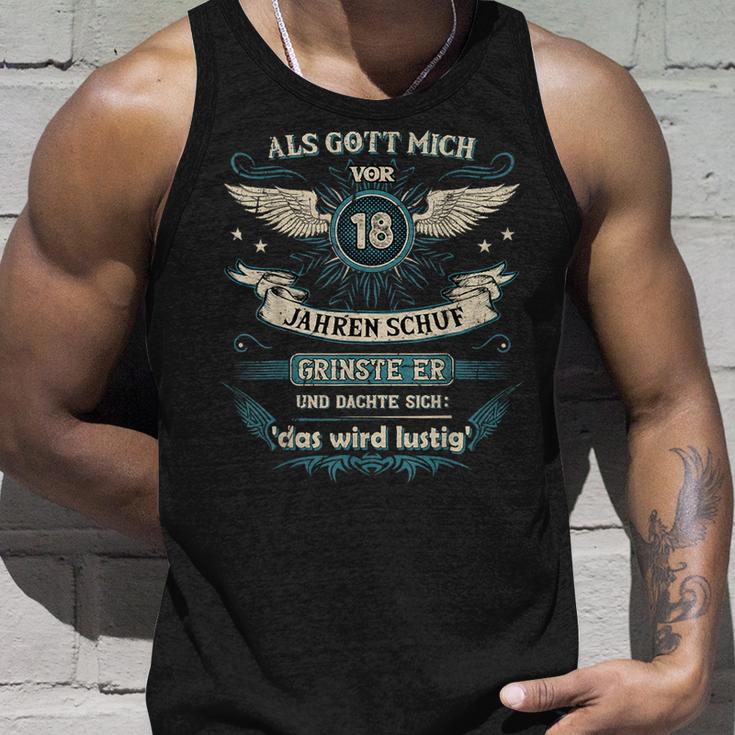 Als Gott Michor 18 Jahren Schuf Grinste Er Das Wird German L Tank Top Geschenke für Ihn