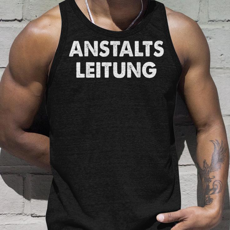 Anstaltleitung Sayings Humour Fun Tank Top Geschenke für Ihn