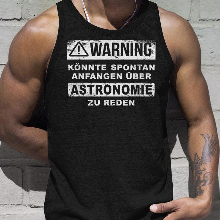 Astronomie Könnte Spontan Über Astronomie Speechen Text In German Tank Top Geschenke für Ihn