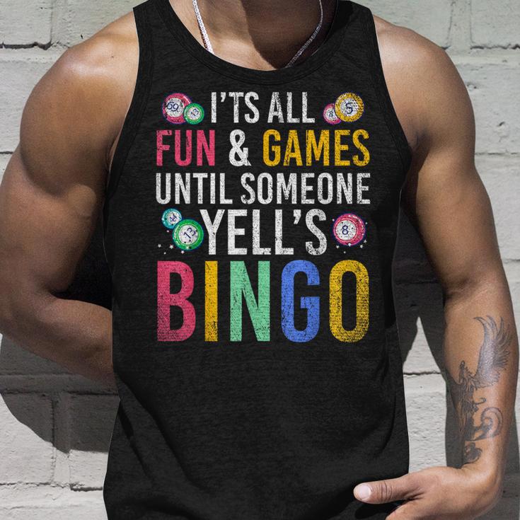 Bingo With Text 'Es Ist Spaß Und Ein Spiel Bis Jemand Bingo Ruft' It's Fun And A Tank Top Geschenke für Ihn