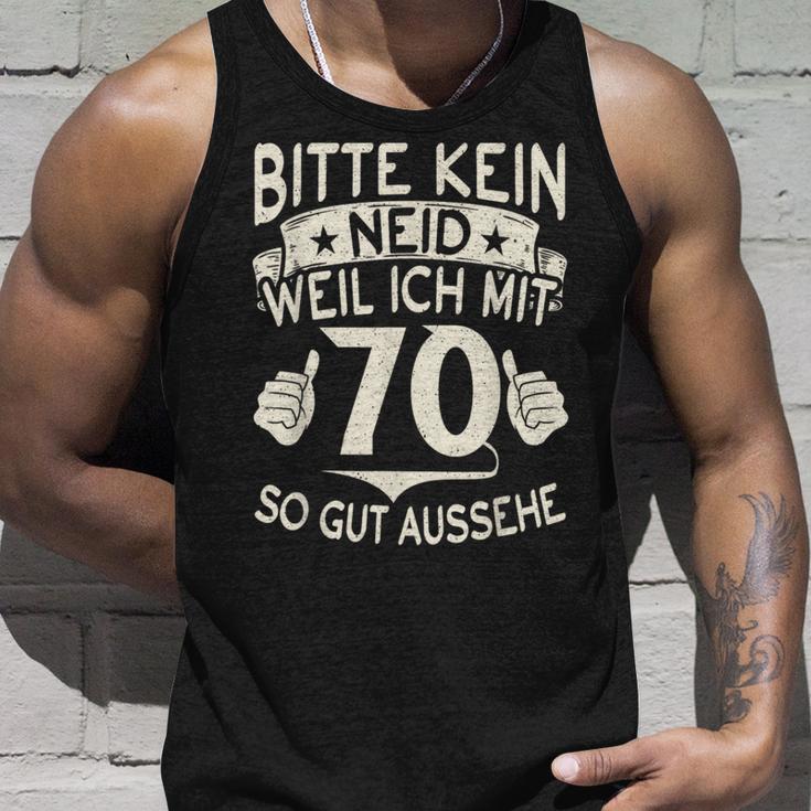 Bitte Keine Eneid Weil Ich Mit 70 So Gut Aussehe 70 Birthday Tank Top Geschenke für Ihn