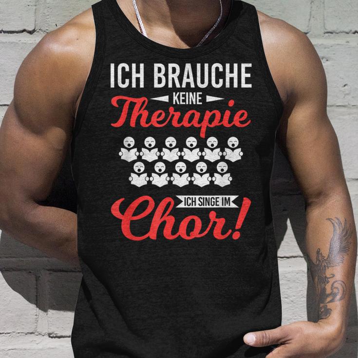 Brauche Keine Therapie Singe Im Choir Singer Tank Top Geschenke für Ihn