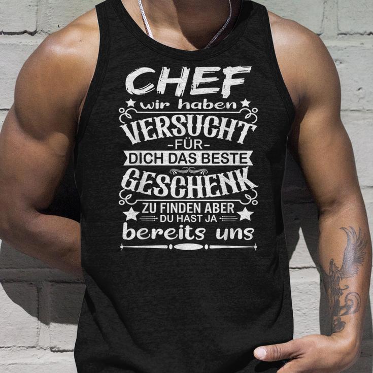 Chef Wir Habenersucht Für Dich Das Beste Zu Finden Tank Top Geschenke für Ihn