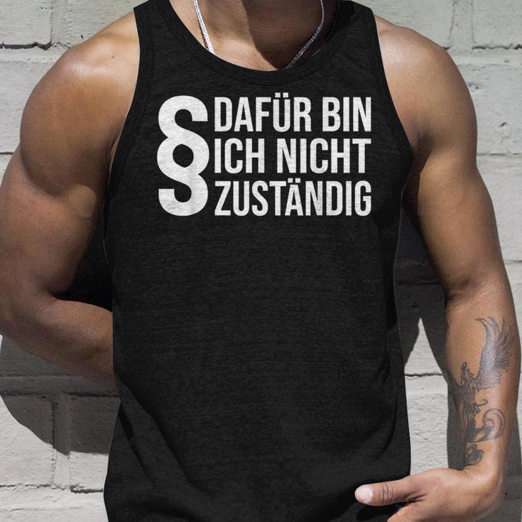 Dafür Bin Ich Nicht Respondig Beamter Auf Lebenszeit I'm Not Responsible Tank Top Geschenke für Ihn