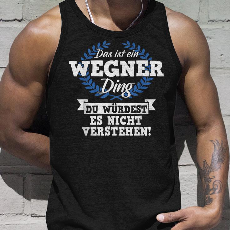 Das Ist Ein Wegner Ding Du Würdest Es Nicht Understand Tank Top Geschenke für Ihn