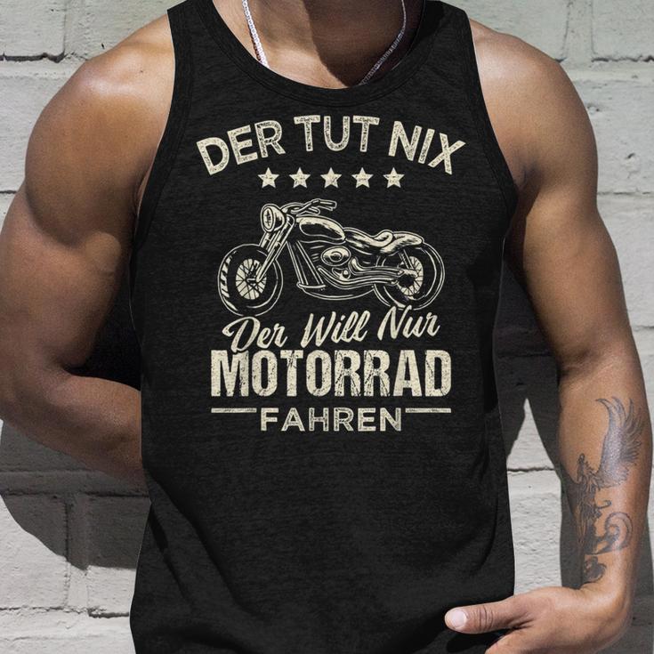 Der Tut Nix Der Will Nur Motorcycle Fahren Der Tut Nix Der Will Tank Top Geschenke für Ihn